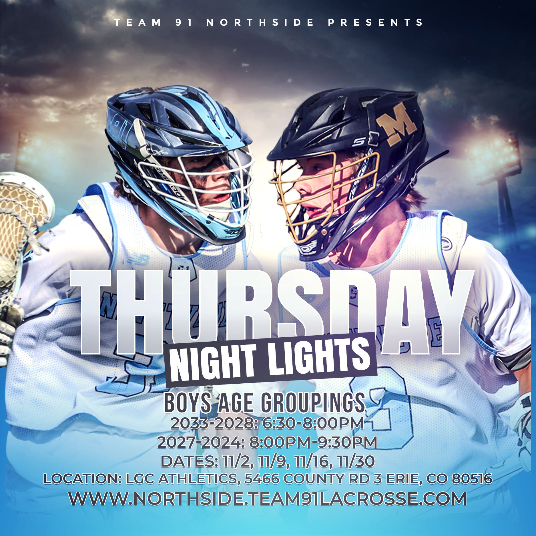 Thursday Night Lights: Summer 2023 — Team 91 Lacrosse - Northside